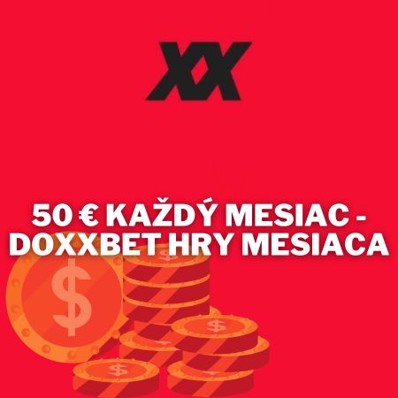 Hry mesiaca v DOXXbet kasíne – 50 EUR každý mesiac