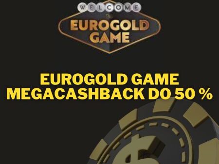 Eurogold Game MegaCashback do 50 % + Registračný bonus 300 free spinov