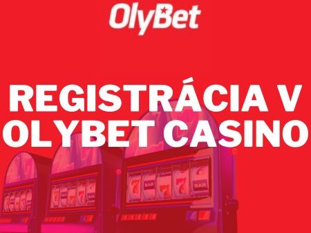OlyBet registrácia – Hraj ruletu a blackjack s live dealermi