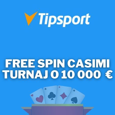 Free spin Casimi turnaj o 10 000 EUR v Tipsporte