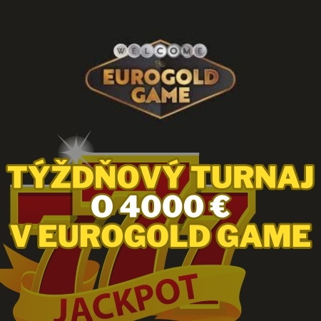 Týždňový turnaj v Eurogold Game – Hraj o 4000 EUR